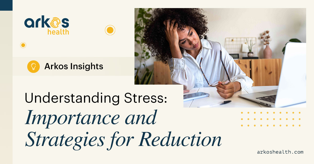Understanding Stress: Importance and Strategies for Reduction
